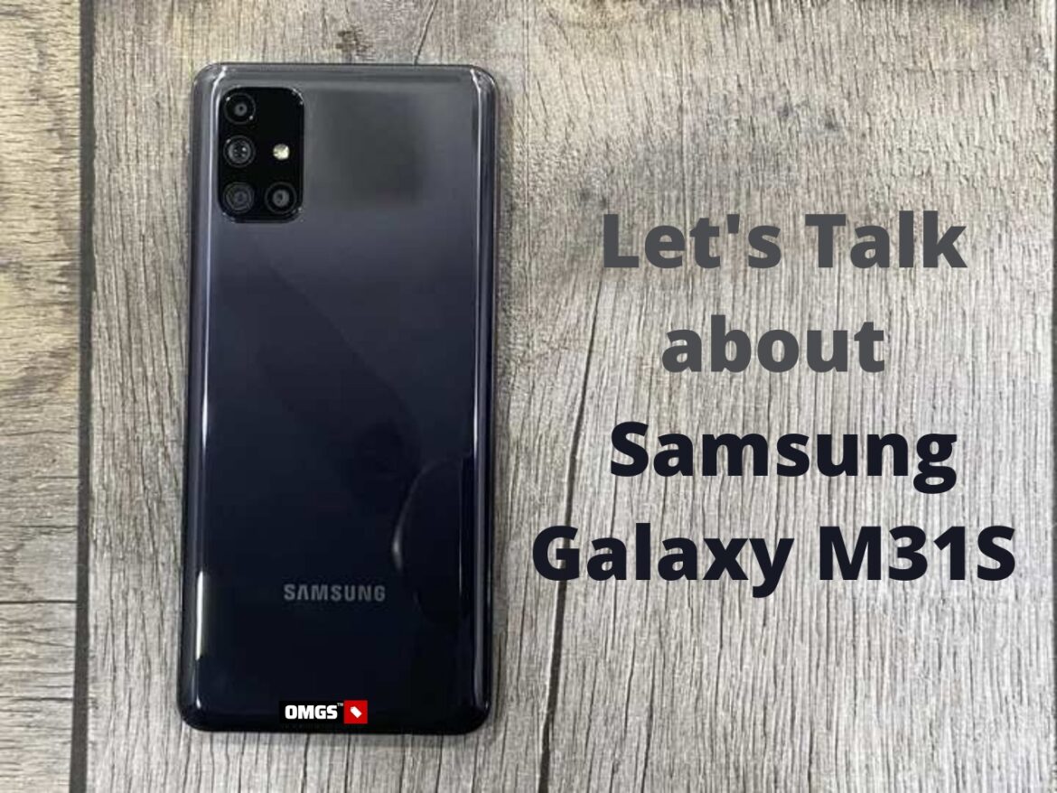 OID 112107 – Samsung Galaxy M31S Review