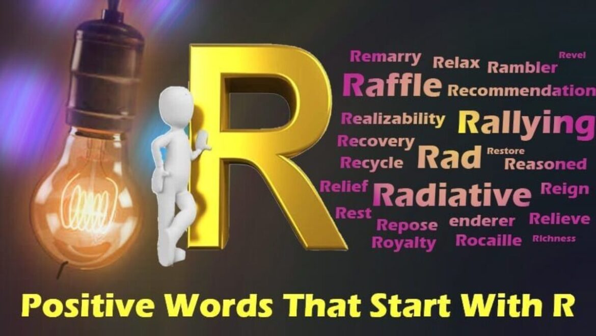 Positive R Words to Refresh Your Mind