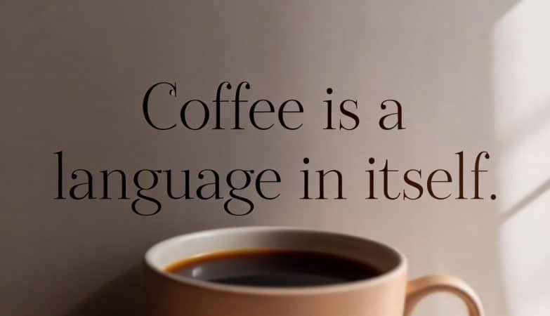 Coffee Quotes