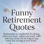 Funny Retirement Quotes
