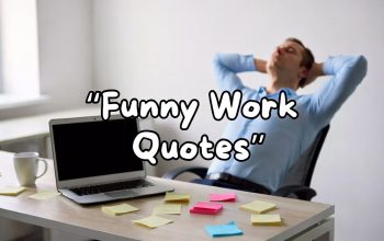 Funny Work Quotes