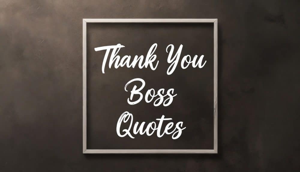 Thank You Boss Quotes