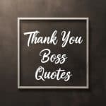 Thank You Boss Quotes
