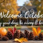 Welcome October Quotes