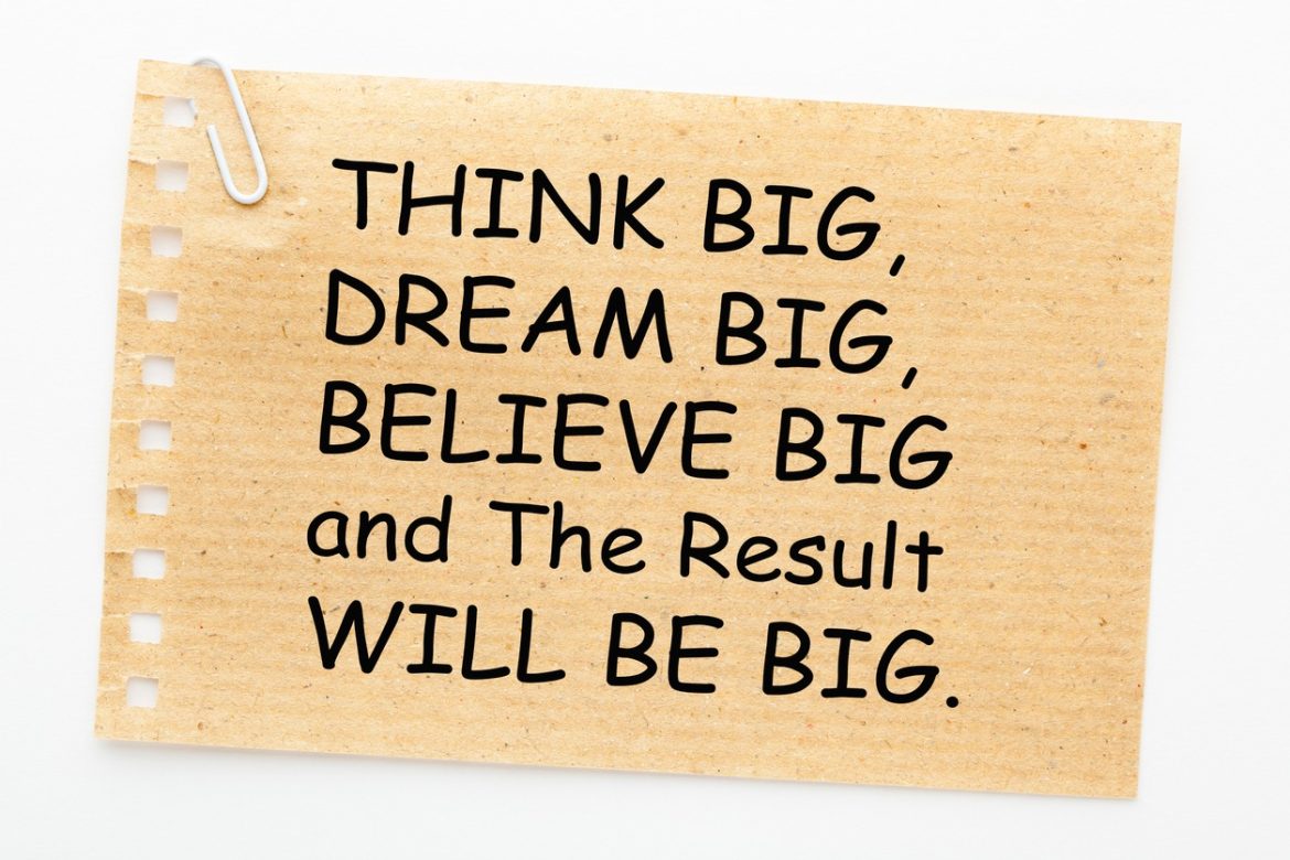40 Dream Big Quotes to Achieve Anything