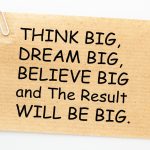 Dream Big Quotes