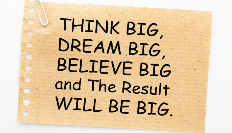 Dream Big Quotes
