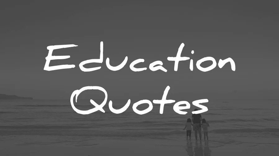 Education Quotes